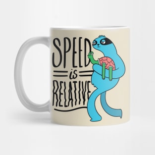 Speed is relative Mug